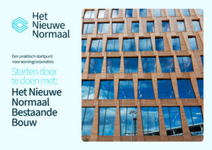 Handreiking: Starten door te doen met Het Nieuwe Normaal Bestaande Bouw